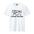 Choose Your Bar T-Shirt